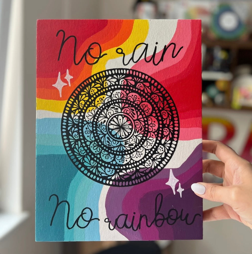 No rain no rainbow wooden canvas
