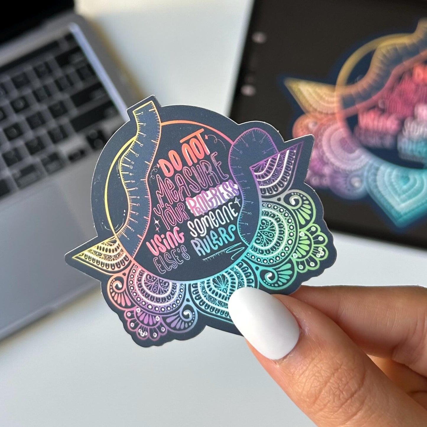 Do not measure your progress using someone else’s rulers mandala stickers