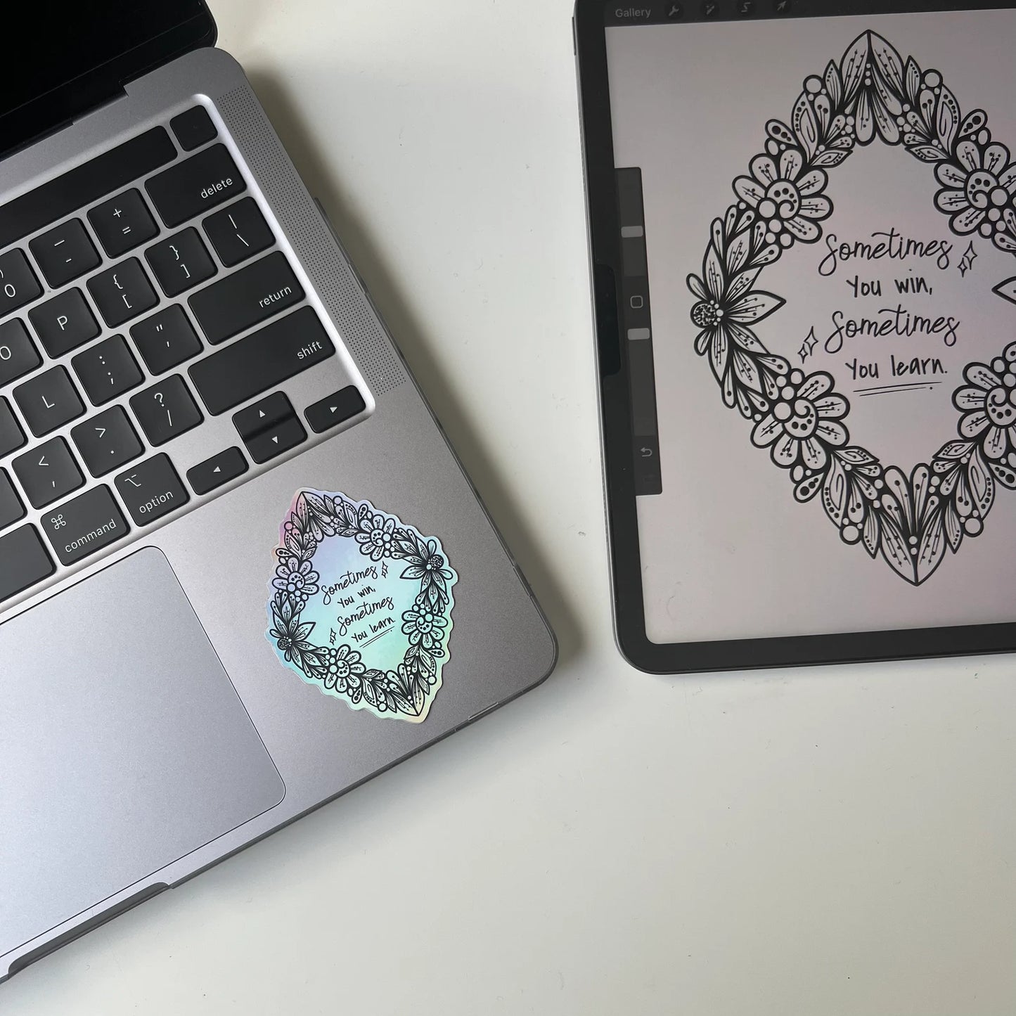 Sometime you win sometime you learn zentangle sticker - holographic sticker