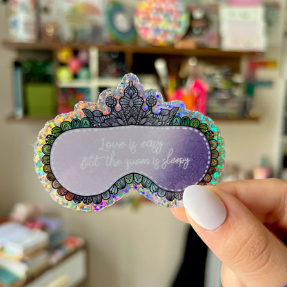 Love is easy but the queen is sleepy mandala waterproof stickers