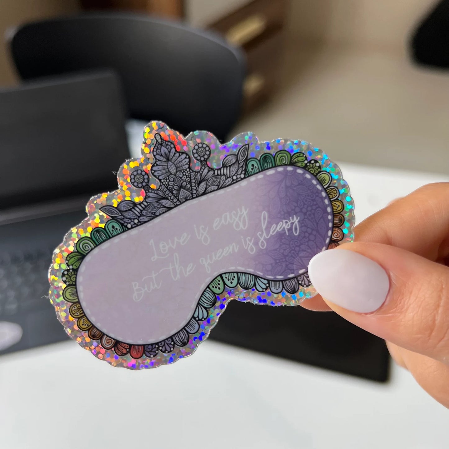 Love is easy but the queen is sleepy mandala waterproof stickers