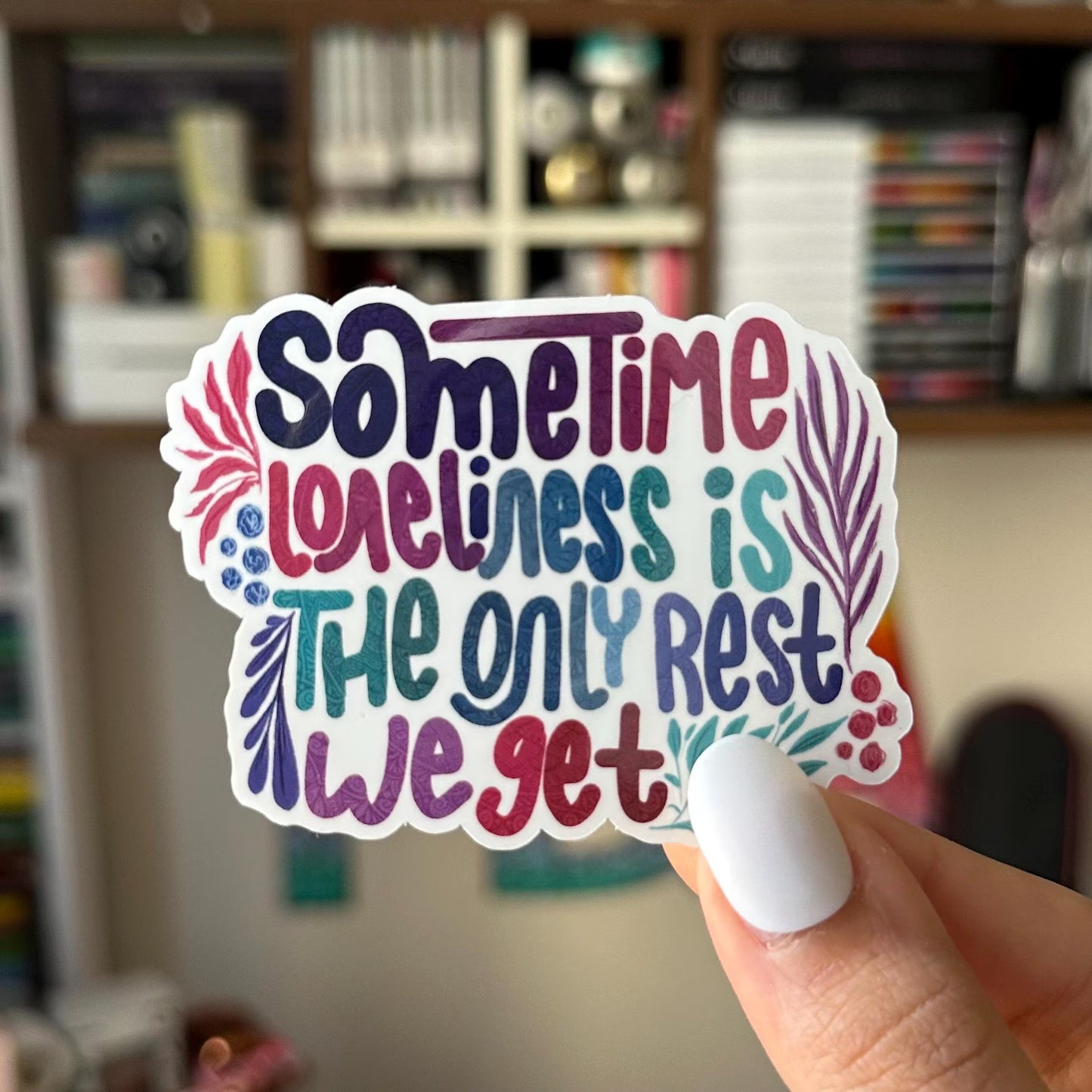 Sometimes loneliness is the only rest we get Zentangle sticker