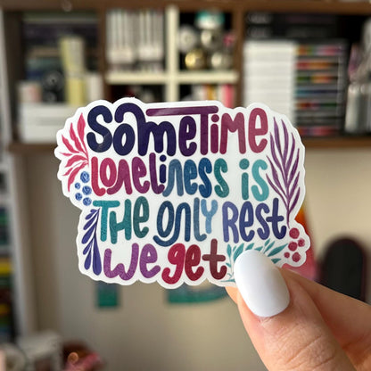 Sometimes loneliness is the only rest we get Zentangle sticker