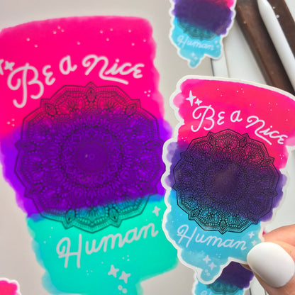 Be a nice human mandala vinyl sticker