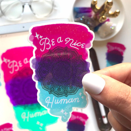 Be a nice human mandala vinyl sticker