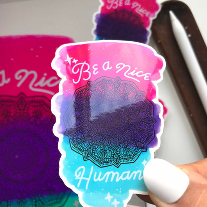 Be a nice human mandala vinyl sticker