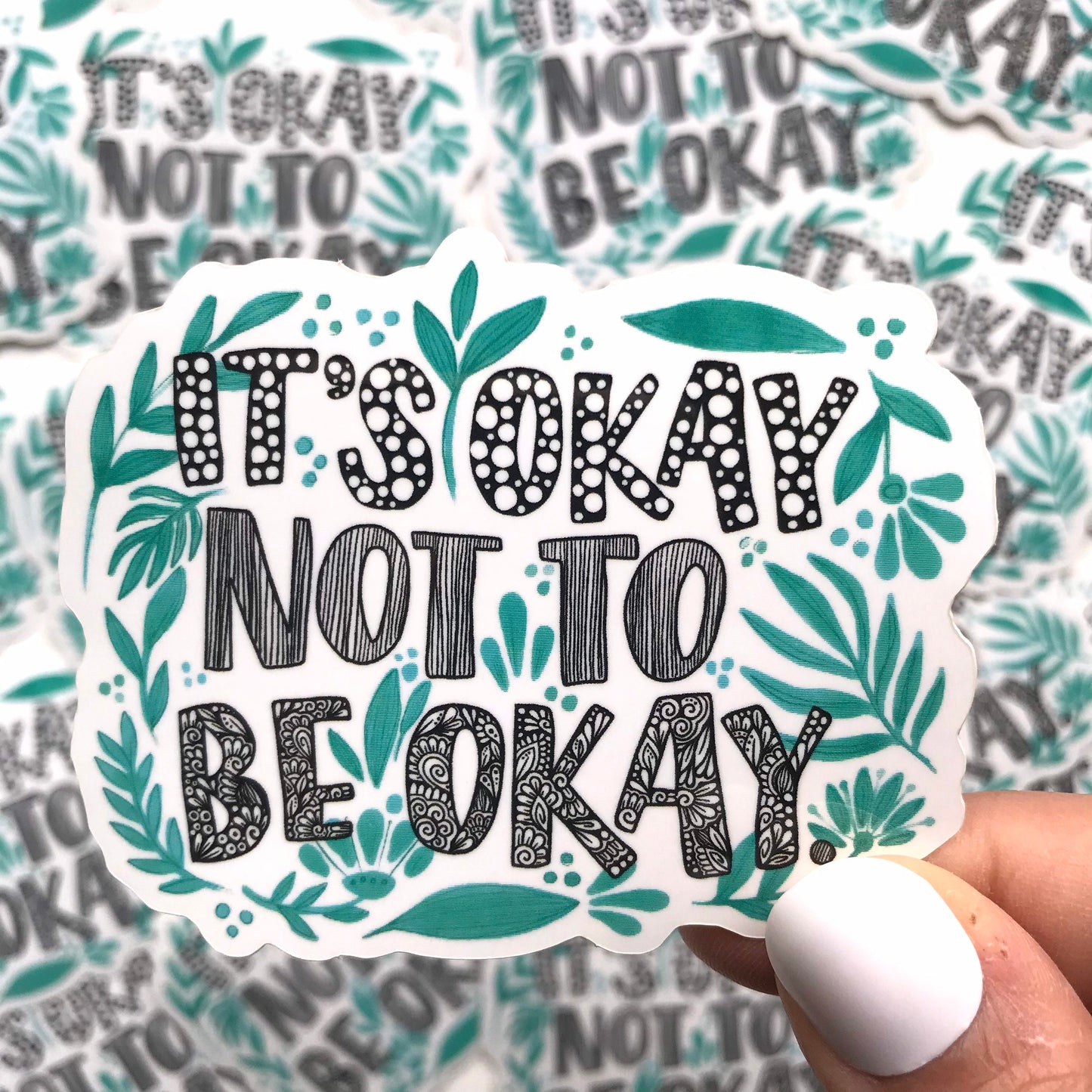 It’s okay not to be okay sticker