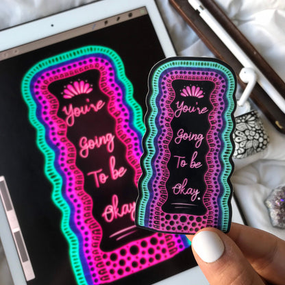 You are going to be okay mandala mirror  sticker