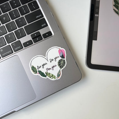 Be you do you for you plant stickers
