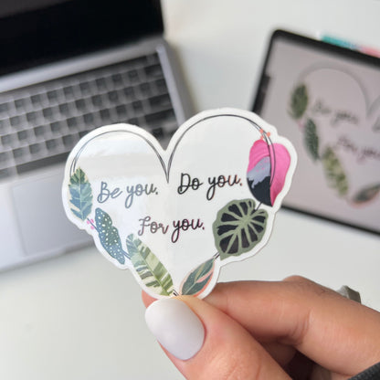 Be you do you for you plant stickers